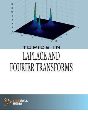 cover image of Topics in Laplace and Fourier Transforms